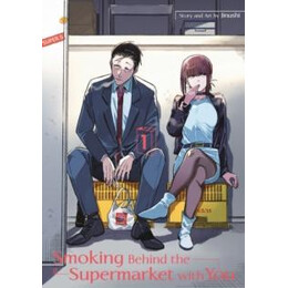 Smoking Behind the Supermarket With you 01