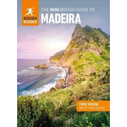 Mini Rough Guide to Madeira: Travel Guide With Ebook