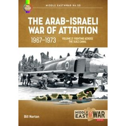 Arab-Israeli war of Attrition, 1967-1973. Volume 2