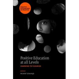 Positive Education at all Levels