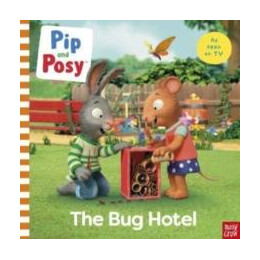 Pip and Posy: the bug Hotel