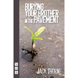Burying Your Brother in the Pavement