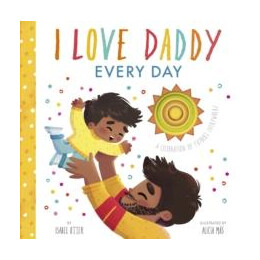 I Love Daddy Every day