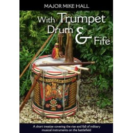 With Trumpet, Drum and Fife