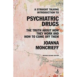 Straight Talking Introduction to Psychiatric Drugs