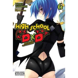 High School Dxd, Vol. 6 (Light Novel)