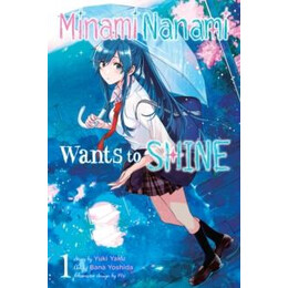 Nanami Minami Wants to Shine, Vol. 1