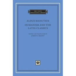 Humanism and the Latin Classics