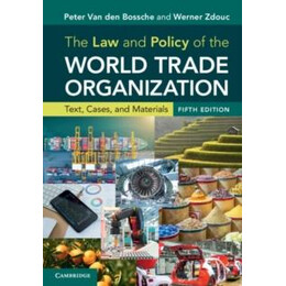 Law and Policy of the World Trade Organization