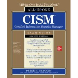 Cism Certified Information Security Manager all-in-one Exam Guide, Second Edition