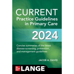 Current Practice Guidelines in Primary Care 2024