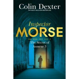Inspector Morse (07): the Secret of Annexe 3