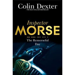 Inspector Morse (13): the Remorseful day