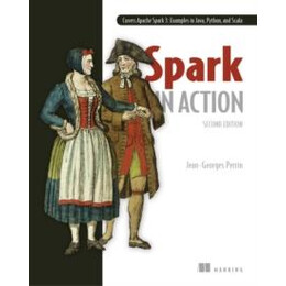 Spark in Action, Second Edition