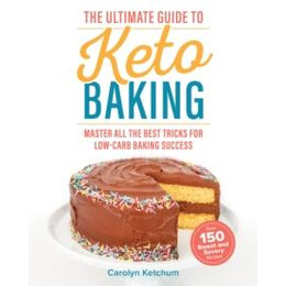 Ultimate Guide to Keto Baking