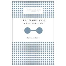 Leadership That Gets Results (Harvard Business Review Classics)