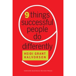 Nine Things Successful People do Differently