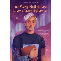Many Half-Lived Lives of sam Sylvester