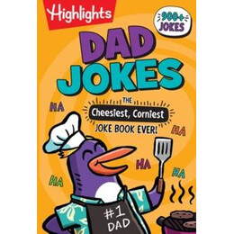 Dad Jokes: the Cheesiest, Corniest Joke Book Ever!