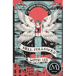 Hell Followed With us