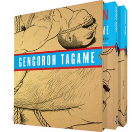 Passion of Gengoroh Tagame: Master of gay Erotic Manga: Vols. 1 & 2