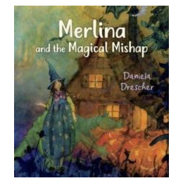 Merlina and the Magical Mishap