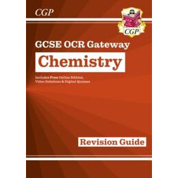 Gcse Chemistry ocr Gateway Revision Guide: Includes Online Edition, Quizzes & Videos