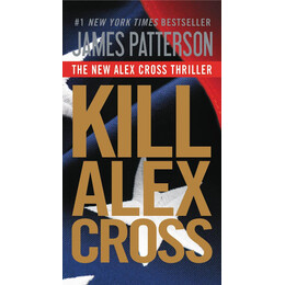 Alex Cross - Kill Alex Cross