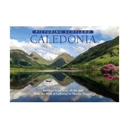 Caledonia: Picturing Scotland