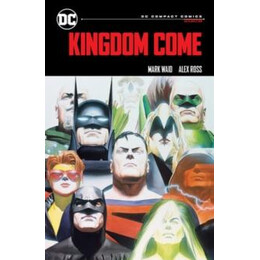 Kingdom Come: dc Compact Comics Edition