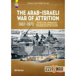 Arab-Israeli war of Attrition, 1967-1973: Volume 3