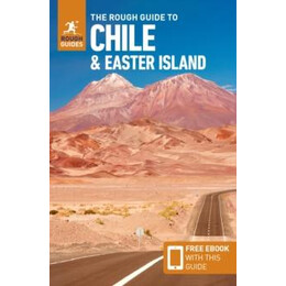 Rough Guide to Chile & Easter Island: Travel Guide With Ebook