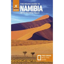 Rough Guide to Namibia With Victoria Falls: Travel Guide With Ebook
