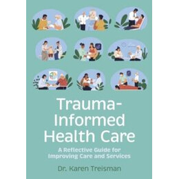 Trauma-Informed Health Care