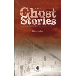 Essex Ghost Stories