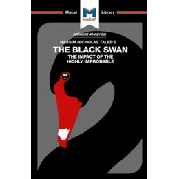 Analysis of Nassim Nicholas Taleb's the Black Swan