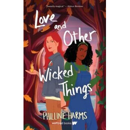 Love and Other Wicked Things