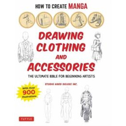 How to Create Manga: Drawing Clothing and Accessories