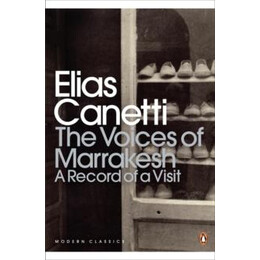 Voices of Marrakesh: a Record of a Visit