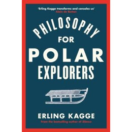 Philosophy for Polar Explorers