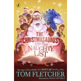 Christmasaurus and the Naughty List