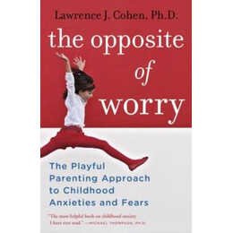 Opposite of Worry