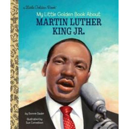 My Little Golden Book About Martin Luther King jr.