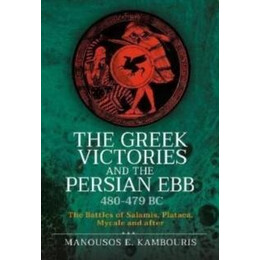Greek Victories and the Persian ebb 480-479 bc