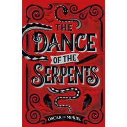Dance of the Serpents