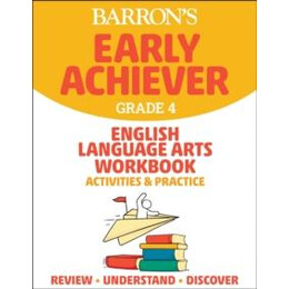 Barron's Early Achiever: Grade 4 English Language Arts Workbook Activities & Practice