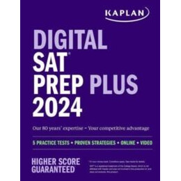 Digital sat Prep Plus 2024: Prep Book, 1 Realistic Full Length Practice Test, 700+ Practice Questions
