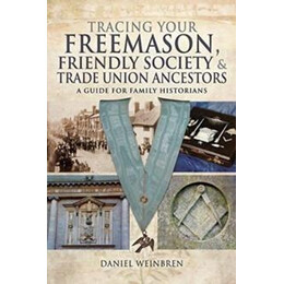 Freemasons, Friendly Societies and Trade Unions