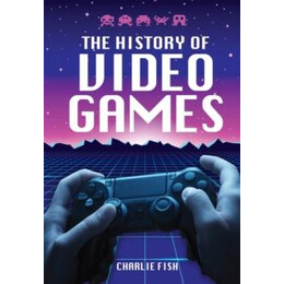 History of Video Games