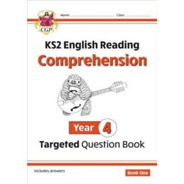 Ks2 English Year 4 Reading Comprehension Targeted Question Book - Book 1 (With Answers)